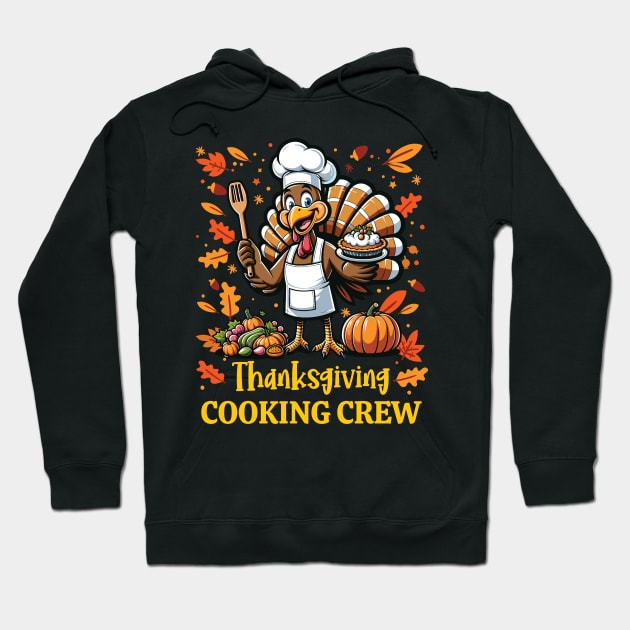 Thanksgiving Cooking Crew - Funny Turkey Chef Design Hoodie by Graphic Duster